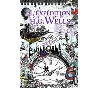 La malédiction Grimm, Tome 02: L'expédition H.G. Wells