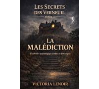 LA MALÉDICTION: Un thriller psychologique sombre et réaliste