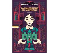 La maledizione dei Montrolfe - Rohan OGrady - Neri Pozza - ebook (ePub) - Livre
