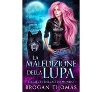 La maledizione della lupa
