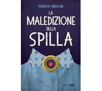 La maledizione della spilla. Ediz. illustrata