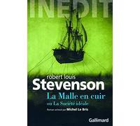 Robert Louis Stevenson – La Malle en cuir ou La société idéale – Roman inédit inachevé – Broché