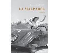 La Malparée - Jeremy Dabadie - Bookelis - broché - Roman