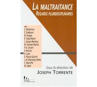 La Maltraitance - Regards Pluridisciplinaires