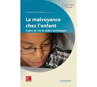 La malvoyance chez l'enfant Cadre de vie et aides techniques - Pascale ALLIERI - Technique Et Documentation - broché - Etude