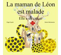 La maman de Léon est malade