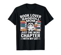 La Maman de Ragdoll, Une Amoureuse de Livres, Encore Un chapitre avec Mon Chat T-Shirt