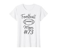 La Maman numéro 73, la Plus Grande Fan de l'équipe féminine de Football, mère de l'équipe, Mon Fils T-Shirt