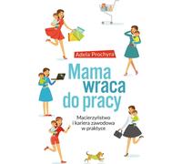 La maman reprend le travail - Adela Prochyra (Buch auf Polnisch)