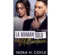 La Maman Solo et le Milliardaire