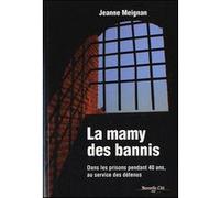 La mamy des bannis Jeanne Meignan (Auteur)