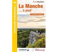 La Manche... à pied