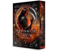 La mandragore de cristal - Tome 02 Jais et Grenat Stéphanie Benson (Auteur), Nelly Labère (Auteur), François-Xavier Pavion (Illustration)