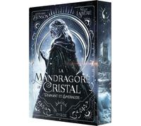 La Mandragore De Cristal - Tome 1 - Diamant Et Émeraude