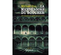 La mandragore du boucher. Une enquête de l´abbé Nicolas Stock