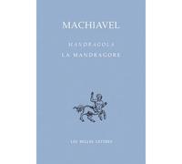 La Mandragore / Mandragola - Nicolas Machiavel - Belles Lettres - broché - Théâtre