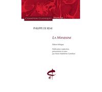 La Manekine.Publication,tradiction,présentation et notes par Marie-Madeleine Castellani Edition bilingue ancien français-français moderne - Philippe De Remi - Honore Champion Eds - broché - Essai