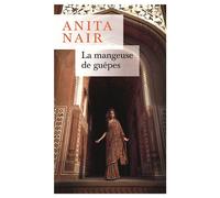 La Mangeuse de guêpes - Anita Nair - Mon Poche - Poche - Roman