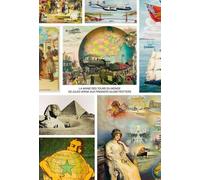 La Manie Des Tours Du Monde - De Jules Verne Aux Premiers Globetrotters