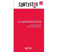 La Manifestation - 2e édition augmentée et mise à jour