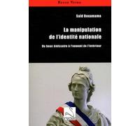 La manipulation de l'identité nationale: Du bouc émissaire à l'ennemi de l'intérieur