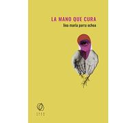 La mano que cura