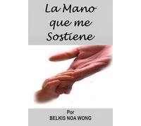 La mano que me sostiene
