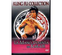 La Mano Violenta Del Karate