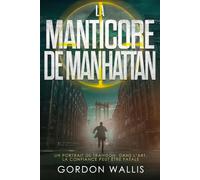 La Manticore de Manhattan