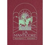 La Manticore (nouvelle édition)