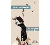 La máquina de hacer pájaros