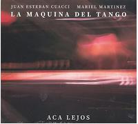 La Maquina Del Tango - Aca Lajos [Import]