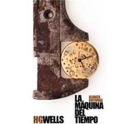 La Maquina Del Tiempo Wells, Herbert George (Auteur)