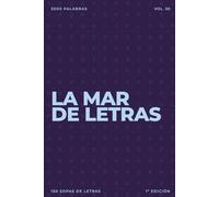 La mar de letras: Volumen 30: 3.000 palabras · 150 sopas de letras · En español · Letra grande