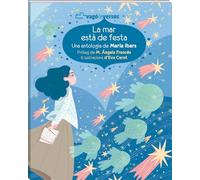 La mar està de festa: Maria Ibars, antologia poètica valenciana per a l'aula i la calma