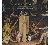 La Marama, Johnny - Il Purgatorio