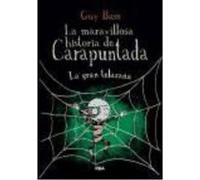 La Maravillosa Historia De Carapuntada 04. La Gran Telaraña - Bass, Guy Bass, Guy (Auteur)