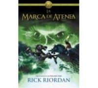 La Marca De Atenea. Los Héroes Del Olimpo 3 - Rick Riordan Rick Riordan (Auteur)