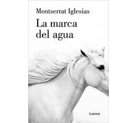 La marca del agua / Watermark – Edition Lumen