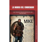 LA MARCA DEL CONDENADO: UNA TRAGEDIA FAMILIAR, BASADA EN UNA HISTÓRIA REAL.