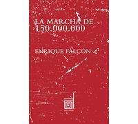 La Marcha de 150.000.000