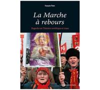 La Marche À Rebours - Regards Sur L'histoire Soviétique Et Russe