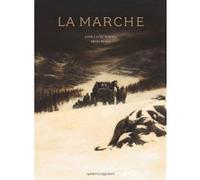La Marche Anne-Laure Reboul (Auteur), Régis Penet (Dessinateur), Régis Penet (Auteur)
