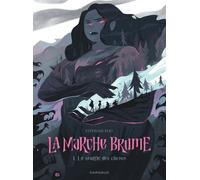 La Marche Brume - Tome 1 - Le Souffle des choses Sélection Prix BD Fnac France Inter 2024 - Stéphane Fert - Dargaud - cartonné - Bande dessinée