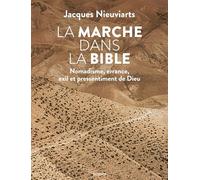 La marche dans la Bible