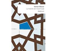 La marche de l'incertitude