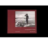 La marche de l'océan - Felipe Fittipaldi - D'une Rive A L'autre - relié - Beau livre
