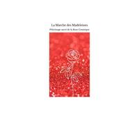 La Marche Des Madeleines