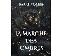 La Marche Des Ombres