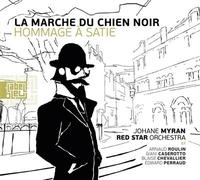 La Marche du Chien Noir (Hommage à Satie) – Vinyle – Broken Silence